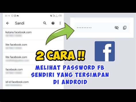 Bagaimana Cara Melihat Password FB yang Sudah Login di Android