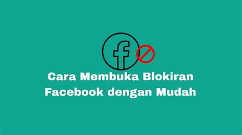 Alasan untuk Membatalkan Blokiran Facebook