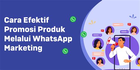 Tip 5: Menggunakan Email Marketing untuk Mempromosikan WhatsApp