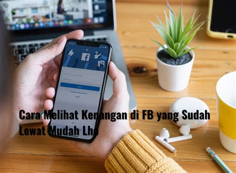 Kenapa Mencari Kenangan di Facebook?