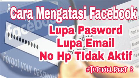 Langkah-Langkah Mengambil Fb Lupa Kata Sandi