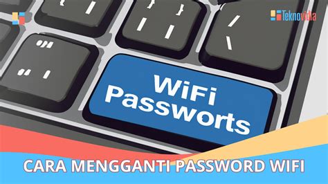 Keamanan dan Tips Mengganti Password