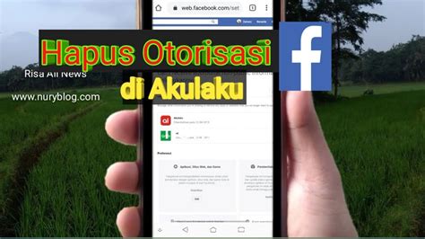 Cara Menghilangkan Otorisasi FB di Akulaku