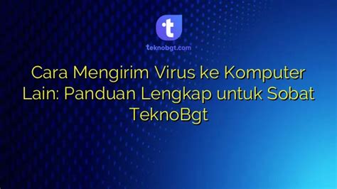 Bagaimana Cara Mengirim Virus Lewat FB?