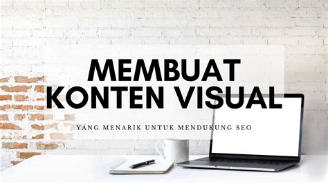 Membuat Konten yang Menarik