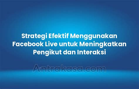 Mengapa Penting Meningkatkan Pengikut Facebook?