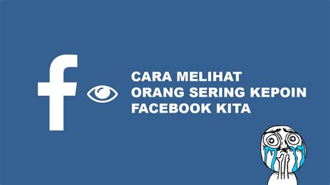 Cara-Cara Stalking Pada Facebook 📱