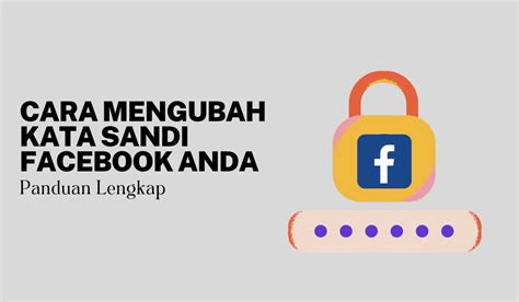 Apa yang Harus Anda Lakukan Jika Lupa Kata Sandi Facebook?
