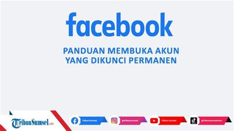 Langkah-langkah Membuka Akun Facebook Yang Terkunci