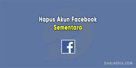 Bagaimana Cara Mengaktifkan Kembali Akun FB Sementara?