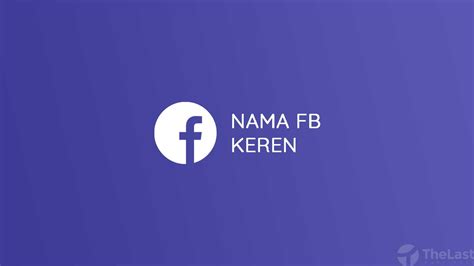 Contoh Nama Grup Facebook yang Bagus