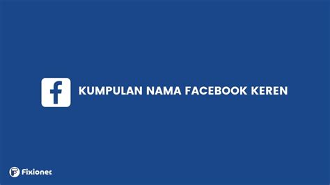 Nama-Nama Bagus di Facebook