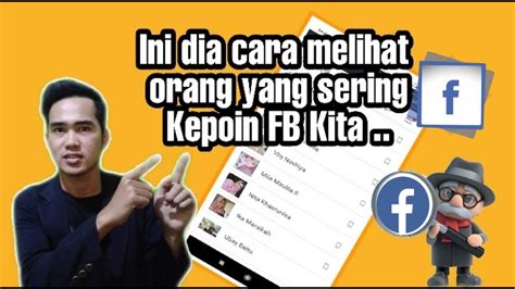 Siapa orang-orang yang melihat fb kita?