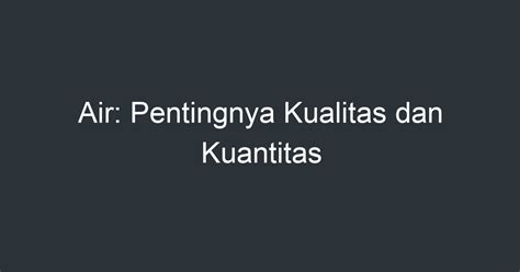 Pentingnya Kualitas Artikel