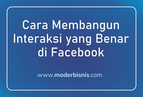 Strategi Meningkatkan Interaksi di Facebook