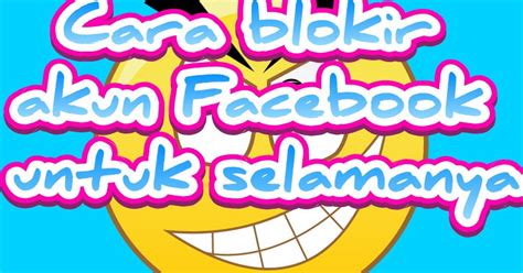 Tutorial Cara Blokir Facebook Selamanya