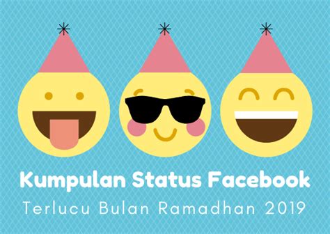 Mengapa Membuat Status FB Gokil Bulan Puasa?