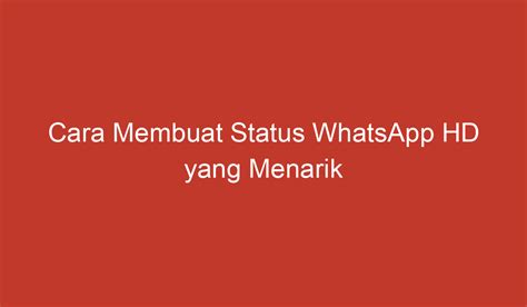 Membuat Status yang Menarik