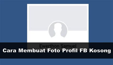 Cara Membuat Photo Profil FB yang Bagus