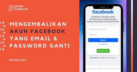 Langkah-Langkah Mengembalikan Akun Facebook yang Lupa Email dan Password