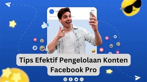 Mengoptimalkan Konten FB Secara Efektif