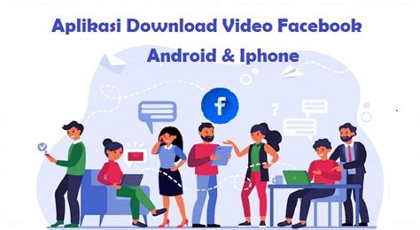 Metode 2: Aplikasi Download Video Facebook