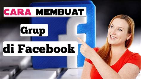 Cara Membuat Grup di Facebook