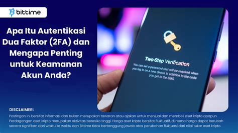 Alasan Mengapa Autentikasi 2 Faktor Tidak Bisa Dipakai