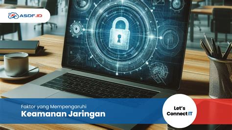 Faktor-Faktor yang Mempengaruhi Keamanan Password