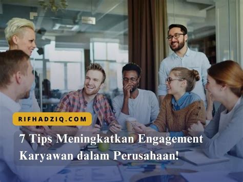 Tips untuk Meningkatkan Engagement